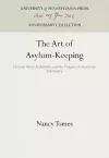 The Art of Asylum-Keeping cover