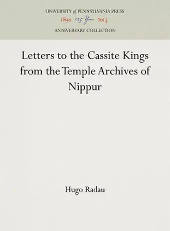 Letters to Cassite Kings from the Temple Archives of Nippur cover