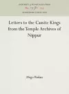 Letters to Cassite Kings from the Temple Archives of Nippur cover