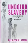 Undoing Slavery cover