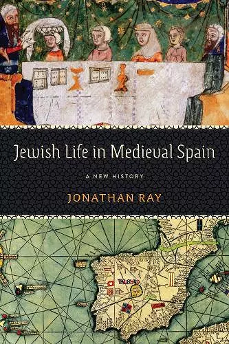 Jewish Life in Medieval Spain cover