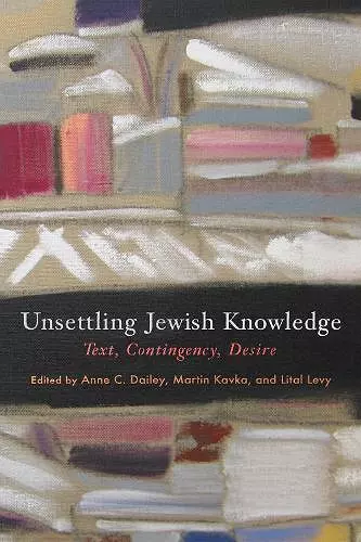 Unsettling Jewish Knowledge cover