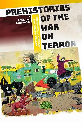 Prehistories of the War on Terror cover