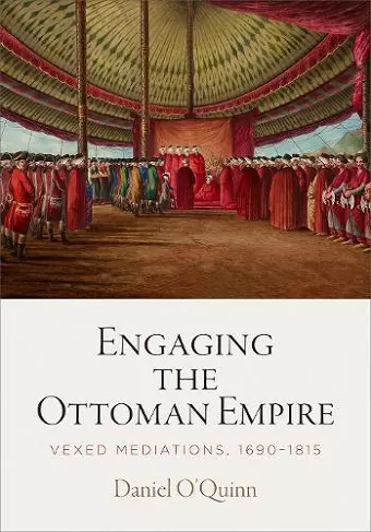 Engaging the Ottoman Empire cover