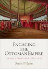 Engaging the Ottoman Empire cover