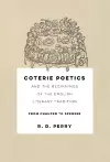 Coterie Poetics and the Beginnings of the English Literary Tradition cover