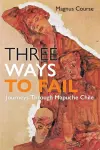 Three Ways to Fail cover