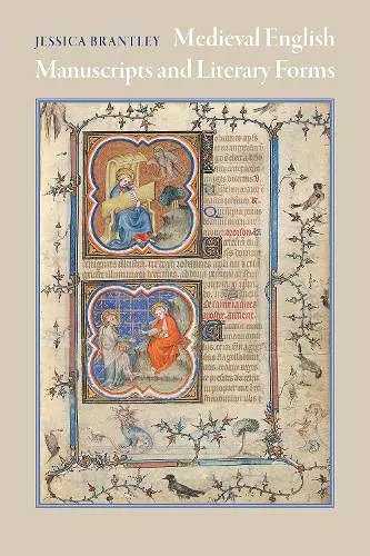 Medieval English Manuscripts and Literary Forms cover