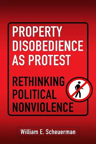 Property Disobedience As Protest cover