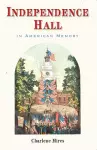Independence Hall in American Memory cover