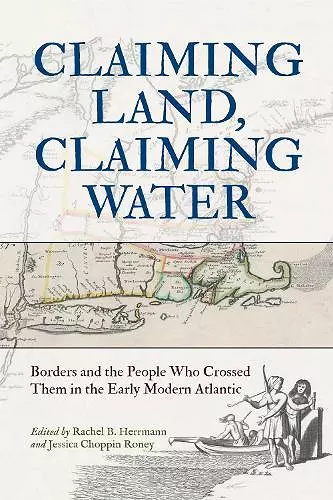 Claiming Land, Claiming Water cover