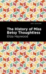 The History of Miss Betsy Thoughtless cover