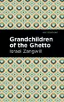 Grandchildren of the Ghetto cover