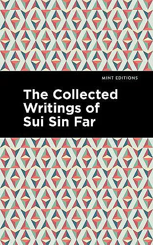 The Collected Writings of Sui Sin Far cover