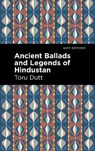 Ancient Ballads and Legends of Hindustan cover