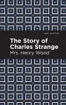 The Story of Charles Strange cover