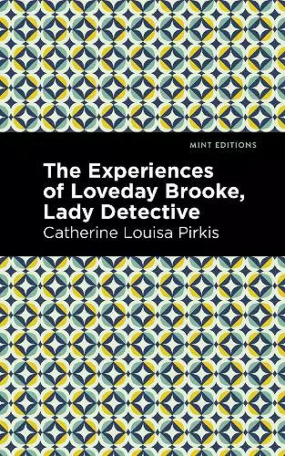 The Experience of Loveday Brooke, Lady Detective cover