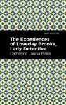 The Experience of Loveday Brooke, Lady Detective cover