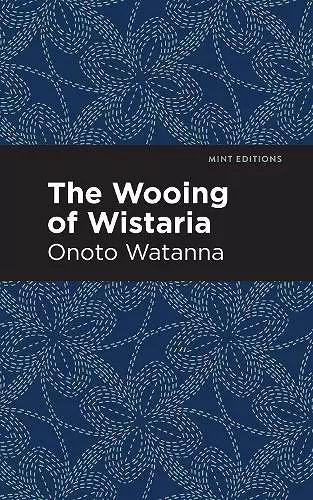 The Wooing of Wistaria cover
