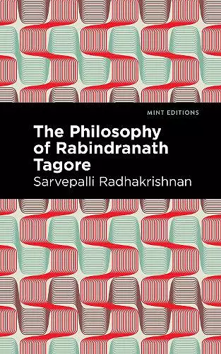 The Philosophy of Rabindranath Tagore cover