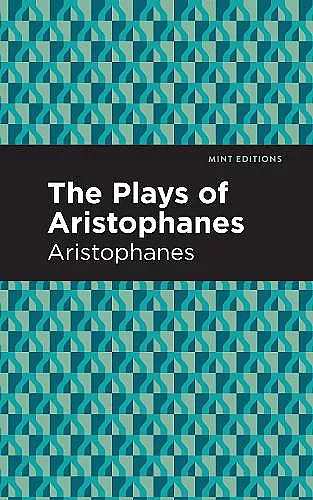 The Plays of Aristophanes cover