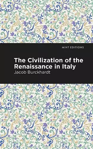 The Civilization of the Renaissance in Italy cover