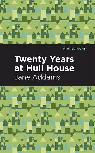 Twenty Years at Hull-House cover