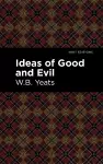 Ideas of Good and Evil cover