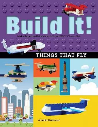 Build It! Things That Fly cover