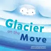Glacier on the Move cover
