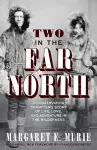 Two in the Far North, Revised Edition cover