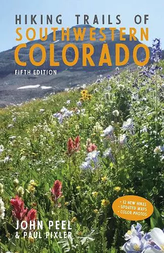 Hiking Trails of Southwestern Colorado, Fifth Edition cover
