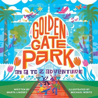 Golden Gate Park, An A to Z Adventure cover