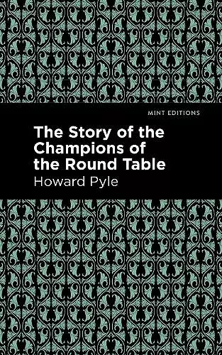 The Story of the Champions of the Round Table cover