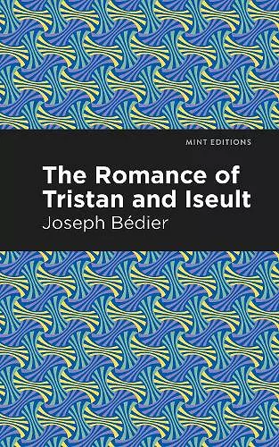 The Romance of Tristan and Iseult cover