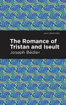 The Romance of Tristan and Iseult cover