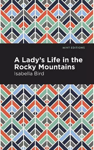 A Lady's Life in the Rocky Mountains cover