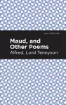 Maud, and Other Poems cover