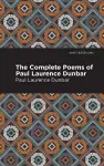 The Complete Poems of Paul Laurence Dunbar cover