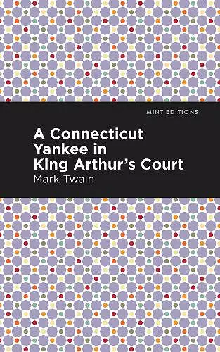 A Connecticut Yankee in King Arthur's Court cover