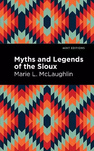 Myths and Legends of the Sioux cover