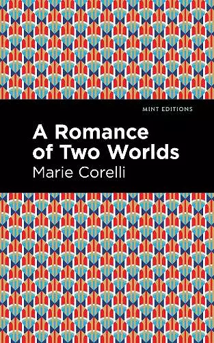 A Romance of Two Worlds cover