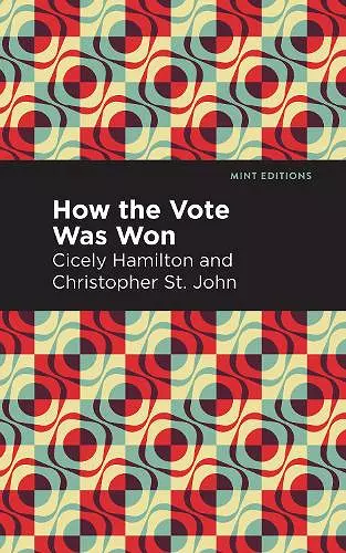 How the Vote Was Won cover