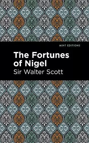 The Fortunes of Nigel cover