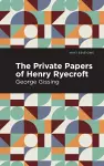 The Private Papers of Henry Ryecroft cover