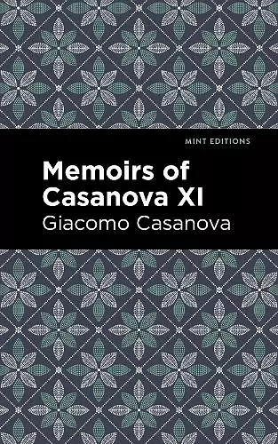 Memoirs of Casanova Volume XI cover