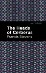 The Heads of Cerberus cover
