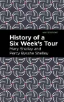 History of a Six Weeks' Tour cover