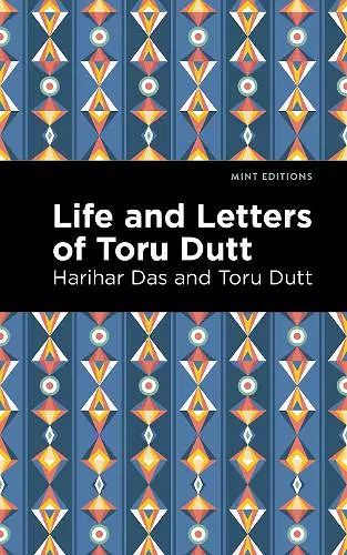 Life and Letters of Toru Dutt cover