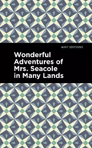 Wonderful Adventures of Mrs. Seacole in Many Lands cover
